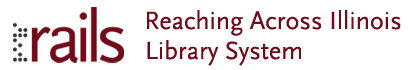 RAILS: Reaching Across Illinois Library System